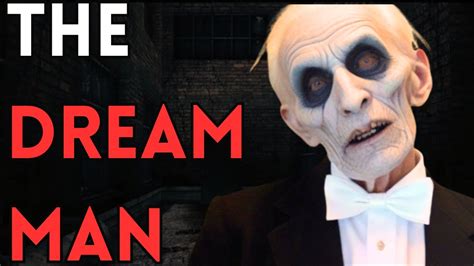 dream man creepypasta|this man documentary.